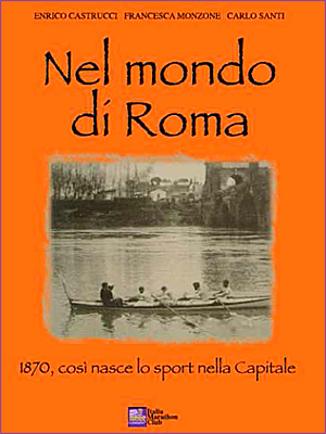Libro_Nel__Mondo_di_Roma_di_Castrucci_Monzone_Santi